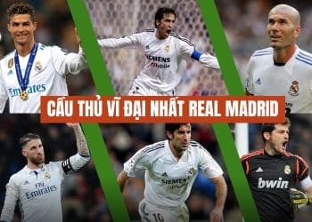 Top 10 cầu thủ vĩ đại nhất Real Madrid