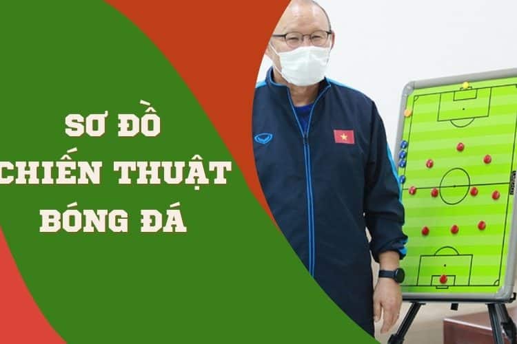 Sơ đồ chiến thuật bóng đá là gì?
