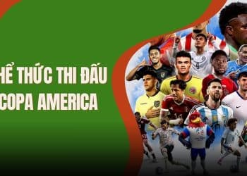 Thể thức thi đấu Copa America 2024