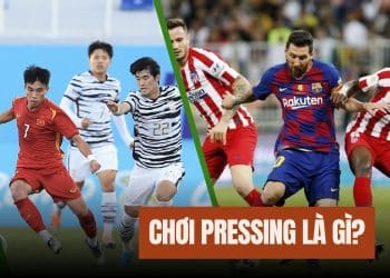 Định nghĩa lối chơi Pressing là gì