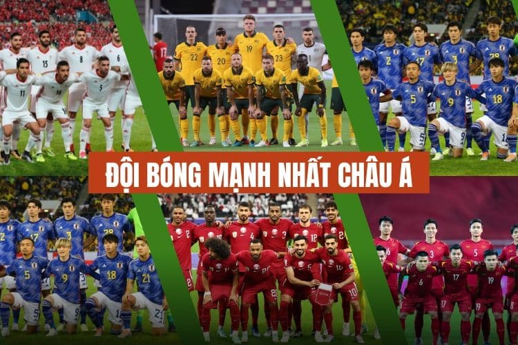 Tìm hiểu 15 đội bóng mạnh nhất châu Á