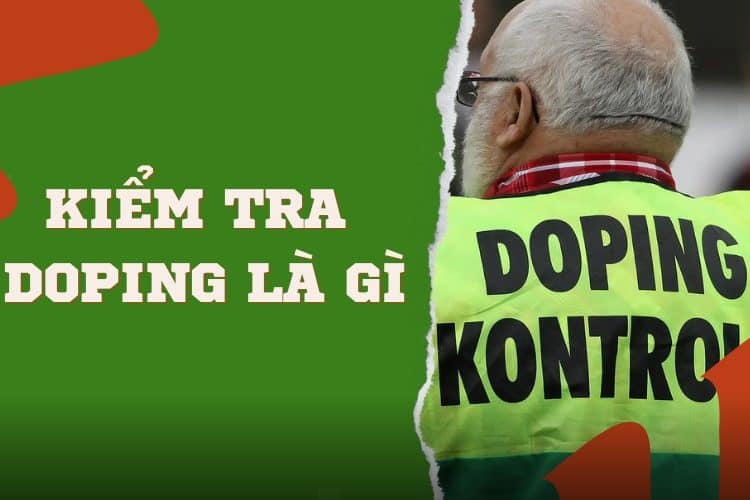 Kiểm tra Doping là gì?