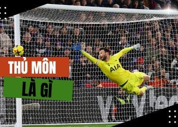 Tìm hiểu thủ môn là gì trong bóng đá