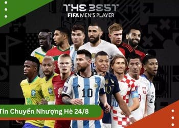 Tin chuyển nhượng mới nhất 24/8