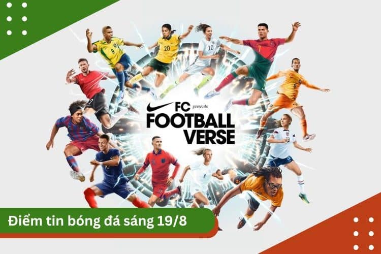 cập nhật tin chuyển nhượng mới nhất 19/8