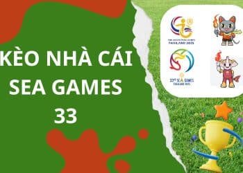 Tìm hiểu về kèo nhà cái Sea Games 33