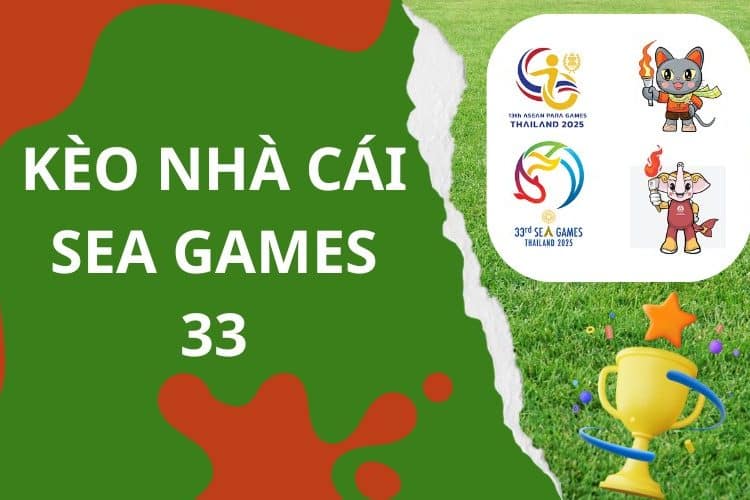 Tìm hiểu về kèo nhà cái Sea Games 33