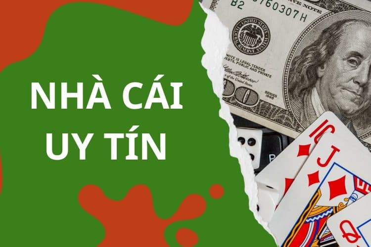 Tìm hiểu nhà cái uy tín nhất Việt Nam
