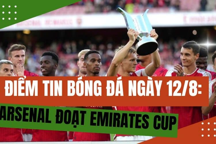Điểm tin bóng đá ngày 12/8
