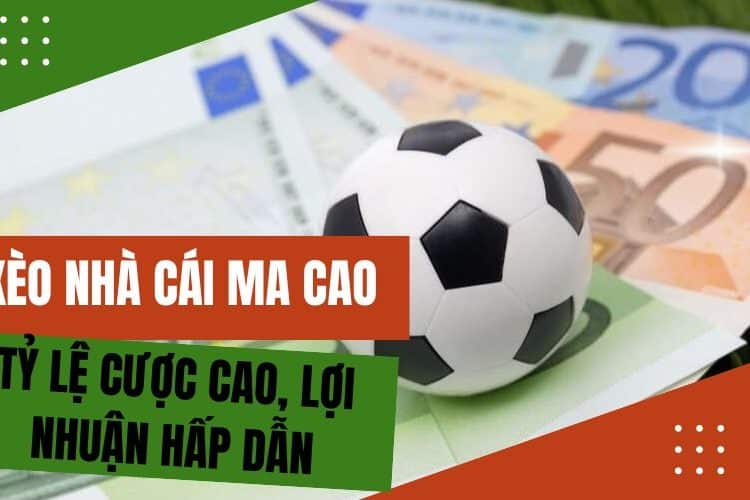 Kèo nhà cái Ma Cao là gì?