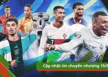 tin chuyển nhượng bóng đá 15/8
