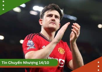 Tin chuyển nhượng 14/10