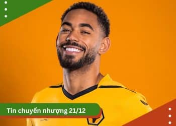 Tin chuyển nhượng 21/12