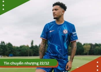 Tin chuyển nhượng 22/12