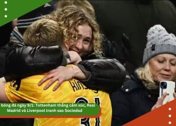 Tin bóng đá ngày 9/1: Tottenham thắng cảm xúc, Real Madrid và Liverpool tranh sao Sociedad