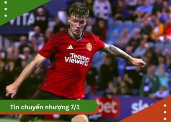 Tin Chuyển Nhượng Ngày 7/1