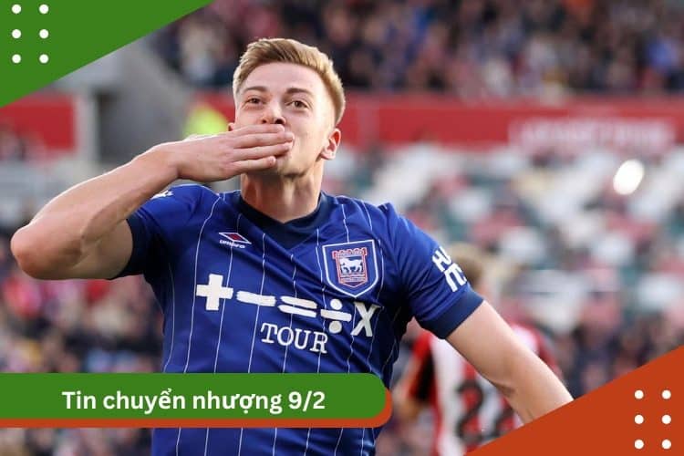 Tin Chuyển Nhượng Bóng Đá Ngày 9/2