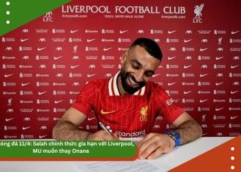 Tin bóng đá 11/4: Salah chính thức gia hạn với Liverpool, MU muốn thay Onana