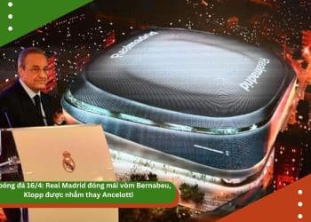 Tin bóng đá ngày 16/4: Real Madrid đóng mái vòm Bernabeu, Klopp được nhắm thay Ancelotti, PSG quyết chiêu mộ Konate