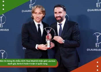 Bản tin bóng đá chiều 22/4: Real Madrid nhận giải Laureus danh giá, Serie A hoãn 4 trận vì quốc tang, Vardy nghẹn ngào khi Leicester xuống hạng