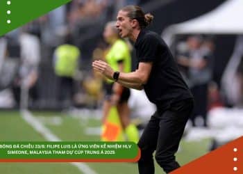 TIN BÓNG ĐÁ CHIỀU 23/6: FILIPE LUIS LÀ ỨNG VIÊN KẾ NHIỆM HLV SIMEONE, MALAYSIA THAM DỰ CÚP TRUNG Á 2025