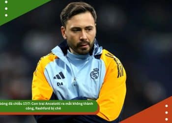 Tin bóng đá chiều 17/7: Con trai Ancelotti ra mắt không thành công, Rashford bị chê